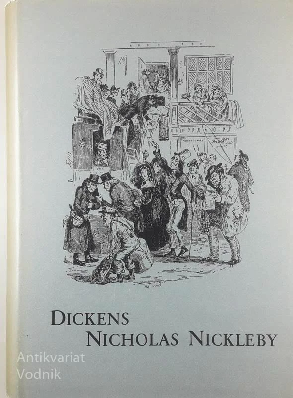 NICHOLAS NICKLEBY, Charles Dickens