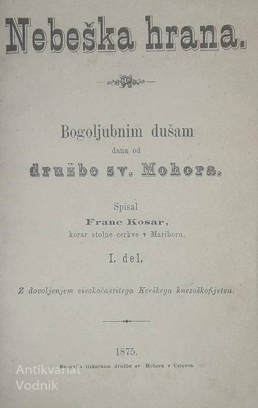 NEBEŠKA HRANA (1. del), Franc Kosar