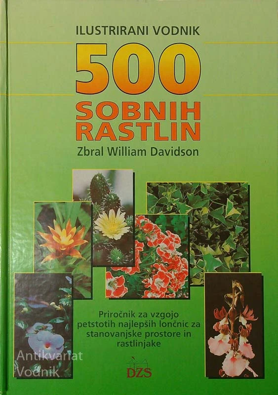 ILUSTRIRANI VODNIK: 500 SOBNIH RASTLIN, William Davidson
