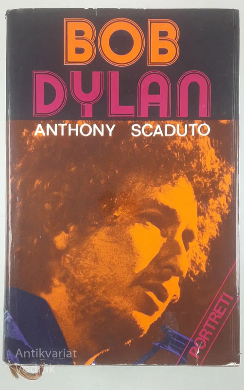 BOB DYLAN, Anthony Scaduto