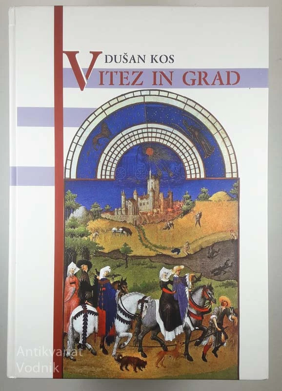 VITEZ IN GRAD, Dušan Kos