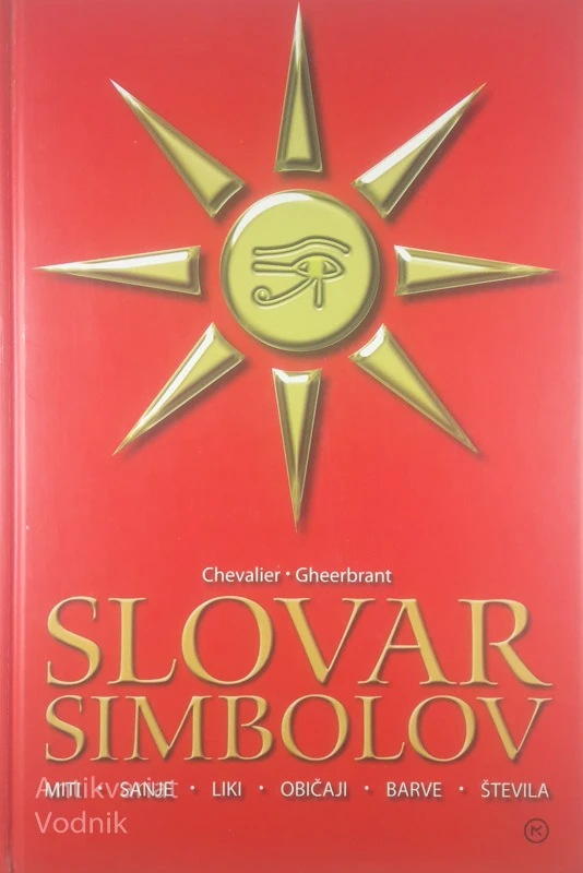 SLOVAR SIMBOLOV, Jean Chevalier in Alain Gheerbrant
