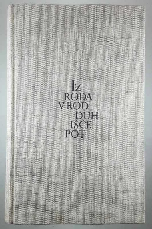 IZ RODA V ROD DUH IŠČE POT