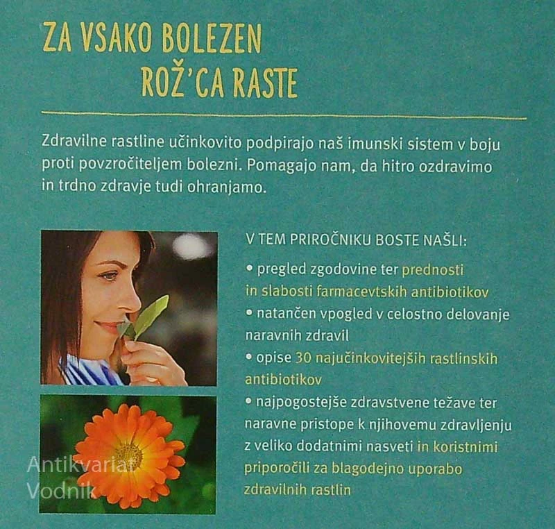 RASTLINSKI ANTIBIOTIKI; SKRIVNO OROŽJE IS NARAVE, Aruna M. Siewert