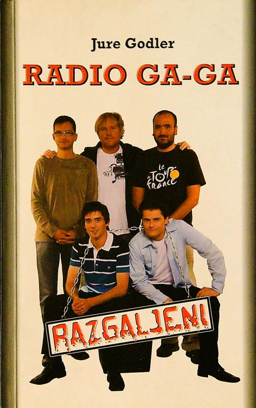 RADIO GA-GA; RAZGALJENI, Jure Golder