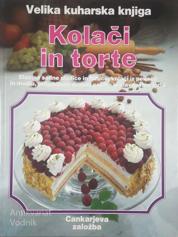 KOLAČI IN TORTE, več avtorjev