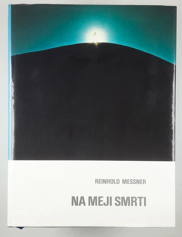 NA MEJI SMRTI, Reinhold Messner