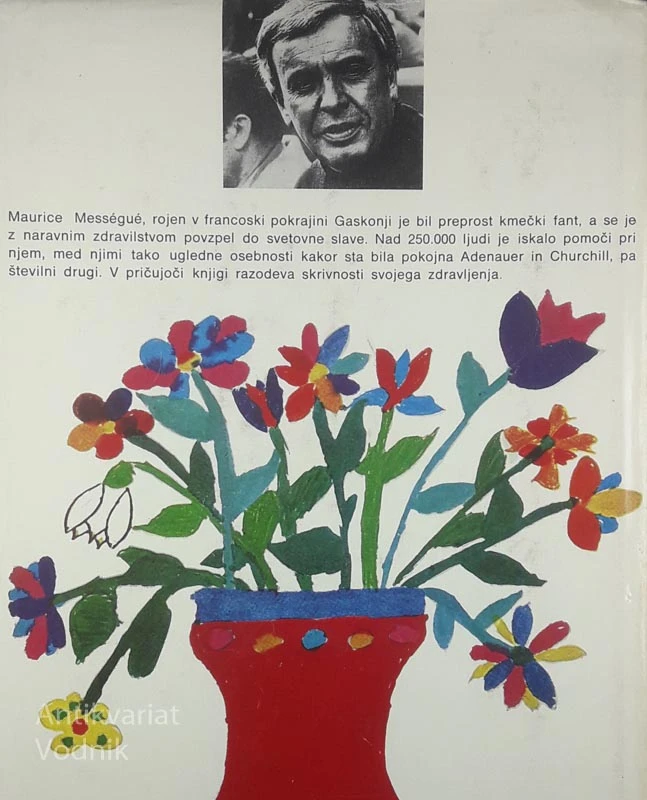 NARAVA IMA VSELEJ PRAV, Maurice Messegue