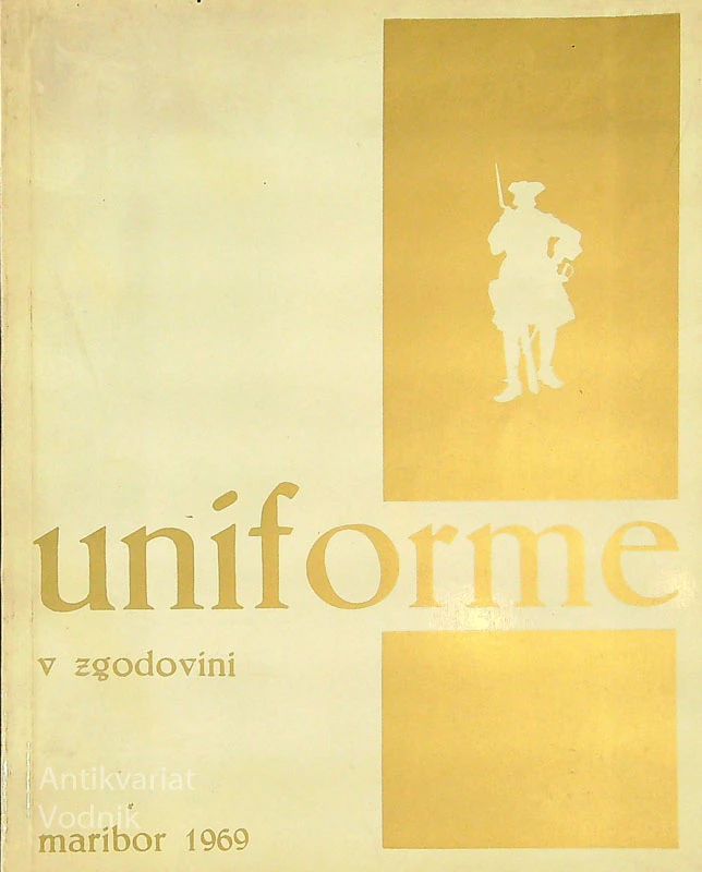 UNIFORME V ZGODOVINI