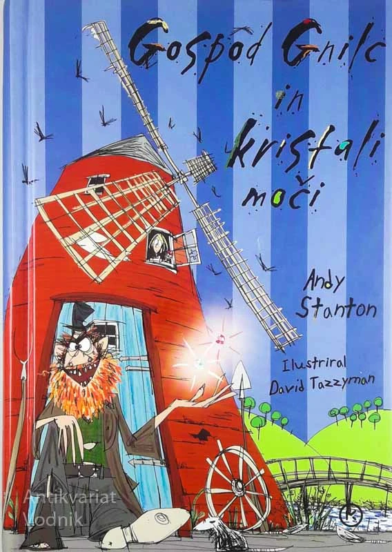 GOSPOD GNILC IN KRISTALI MOČI, Andy Stanton