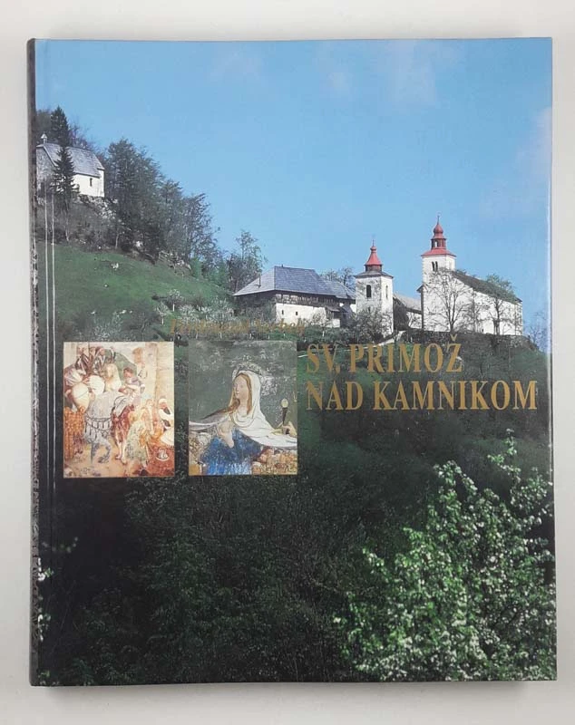 SV. PRIMOŽ NAD KAMNIKOM, Ferdinand Šerbelj