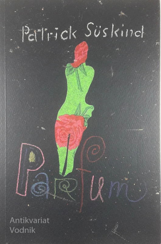 PARFUM, Patrick Süskind