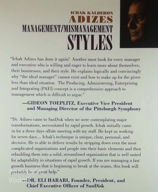 MANAGEMENT/MISMANAGEMENT STYLES, Ichak Kalderon Adizes