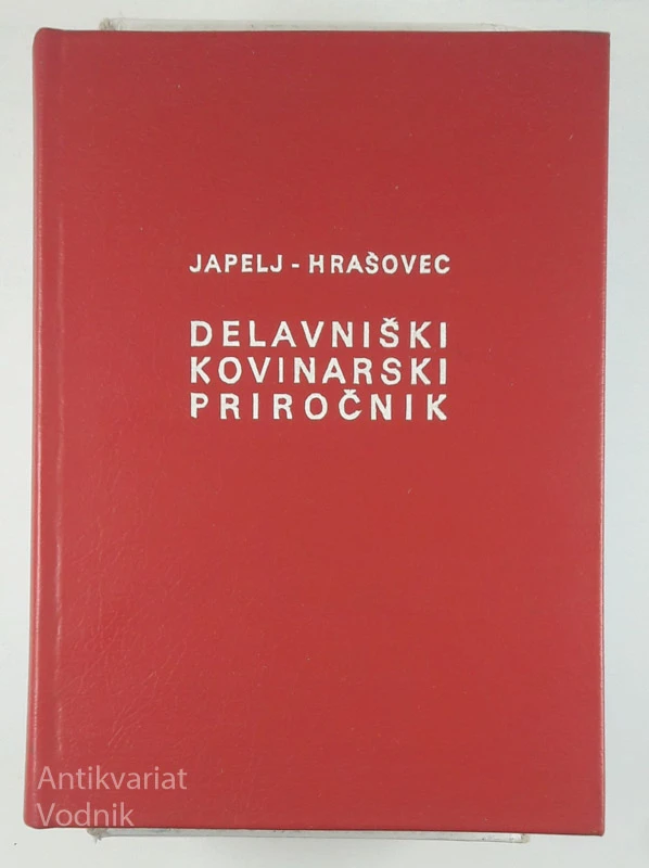 DELAVNIŠKI KOVINARSKI PRIROČNIK, Japelj-Hrašovec