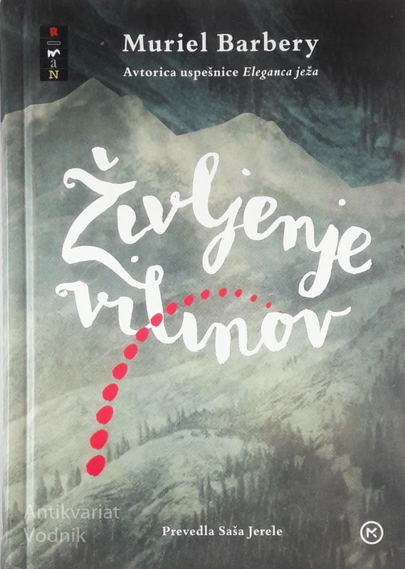 ŽIVLJENJE VILINOV, Muriel Barbery