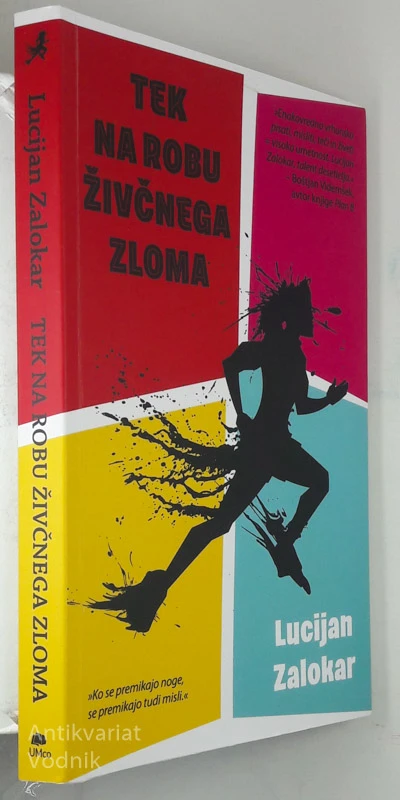 TEK NA ROBU ŽIVČNEGA ZLOMA, Lucijan Zalokar