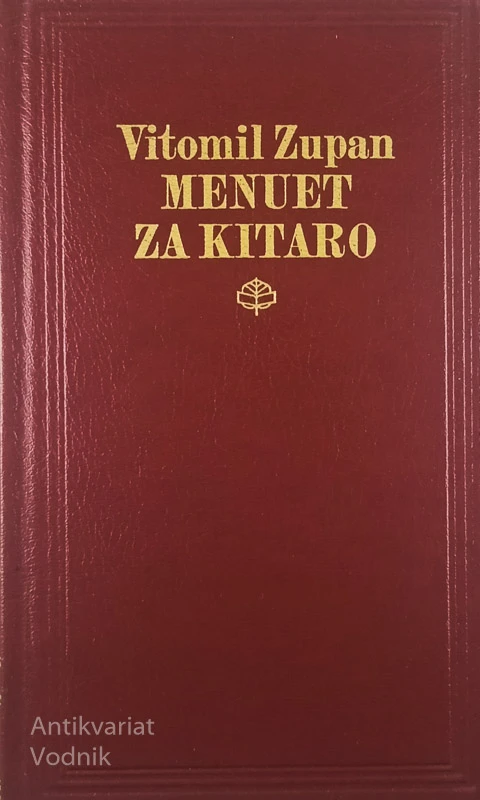 MENUET ZA KITARO, Vitomil Zupan