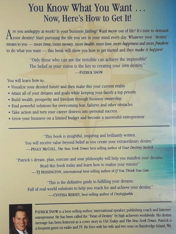 CREATING YOUR OWN DESTINY, Patrick Snow