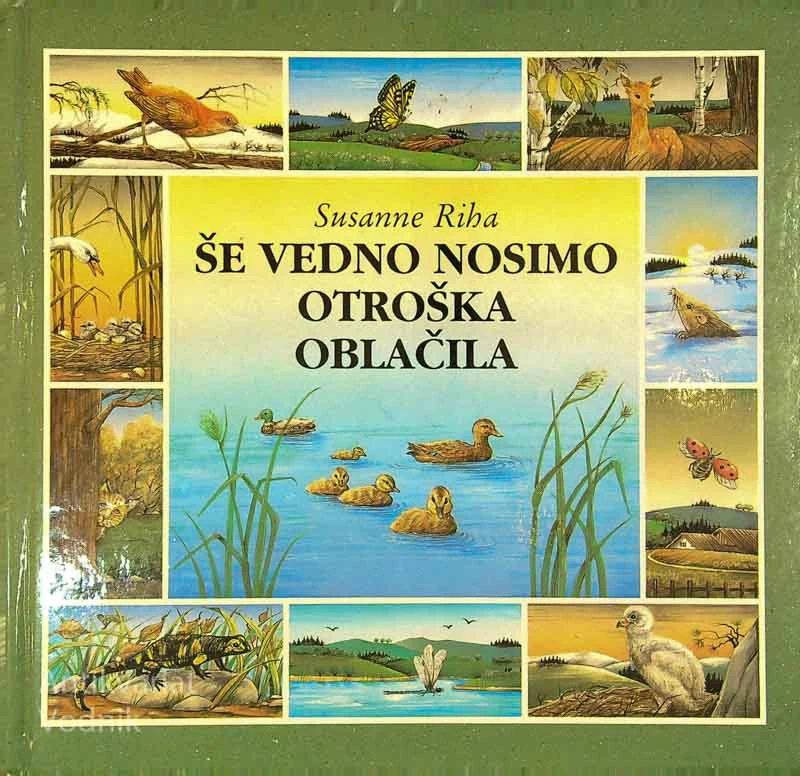 ŠE VEDNO NOSIMO OTROŠKA OBLAČILA, Susanne Riha