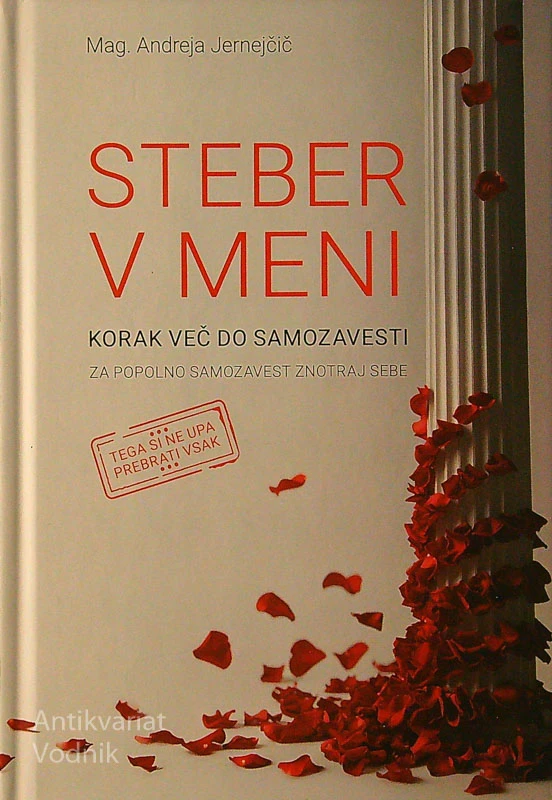 STEBER V MENI; KORAK VEČ DO SAMOZAVESTI, mag. Andreja Jernejčič