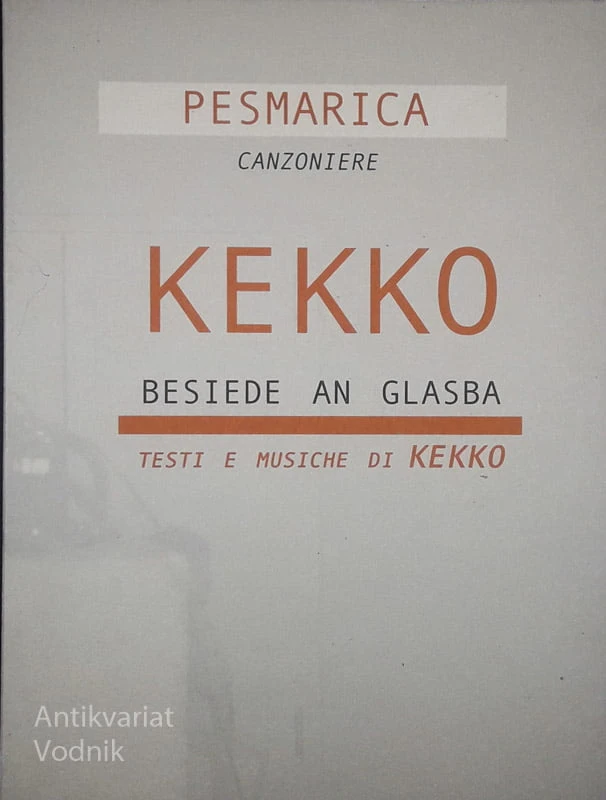 KEKKO; BESIEDE AN GLASBA – PESMARICA
