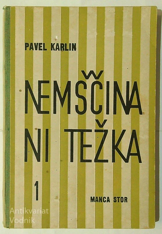 NEMŠČINA NI TEŽKA 1, Pavel Karlin in Manca Štor