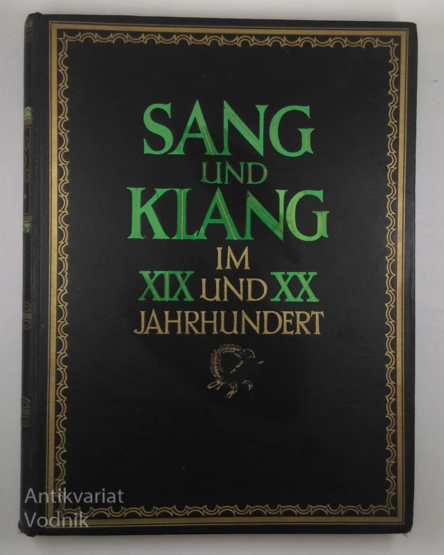 SANG UND KLANG IM XIX UND XX JAHRHUNDERT