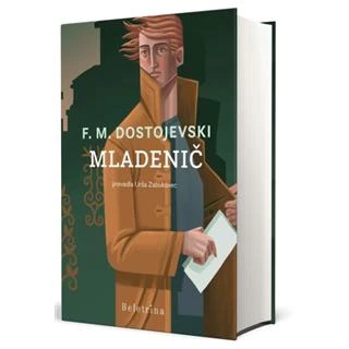 MLADENIČ, Fjodor Mihajlovič Dostojevski