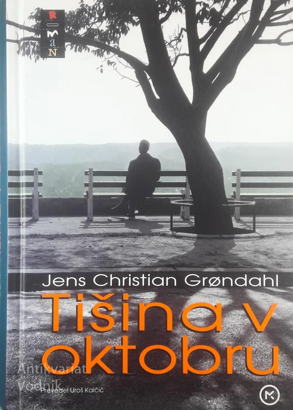 TIŠINA V OKTOBRU, Jens Christian Grøndahl