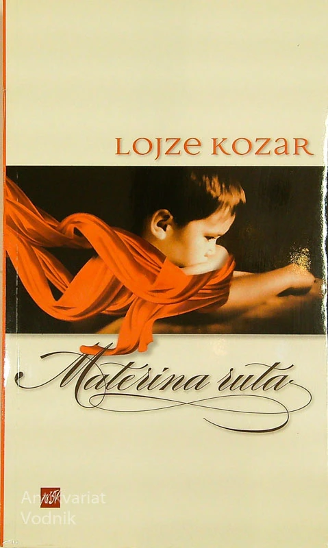 MATERINA RUTA, Lojze Kozar