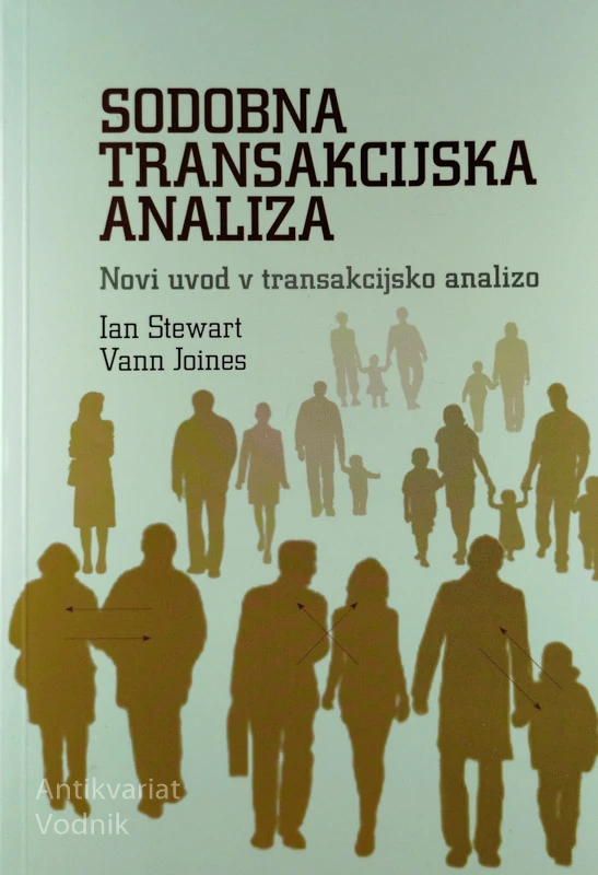 SODOBNA TRANSAKCIJSKA ANALIZA, Ian Stewart in Vann Joines