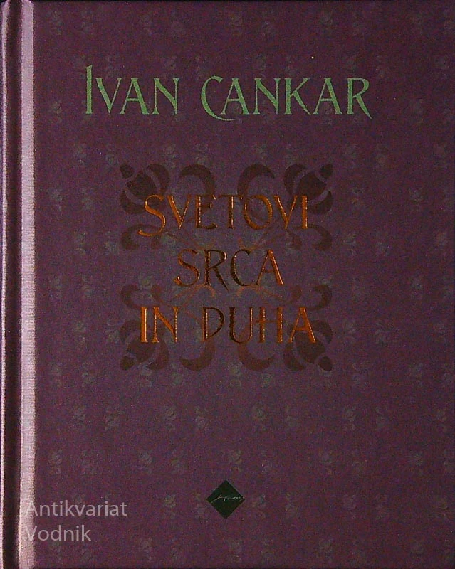 SVETOVI SRCA IN DUHA, Ivan Cankar