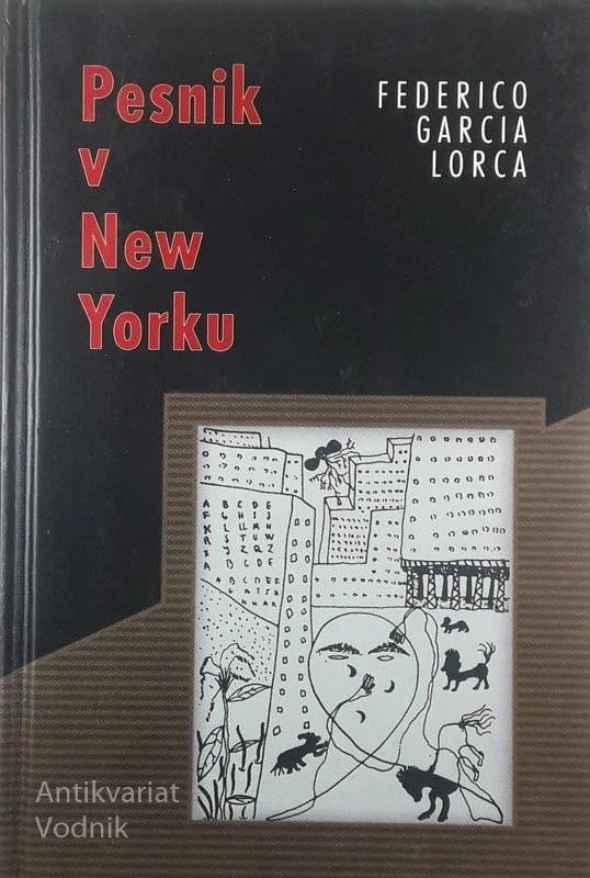 PESNIK V NEW YORKU, Federico Garcia Lorca