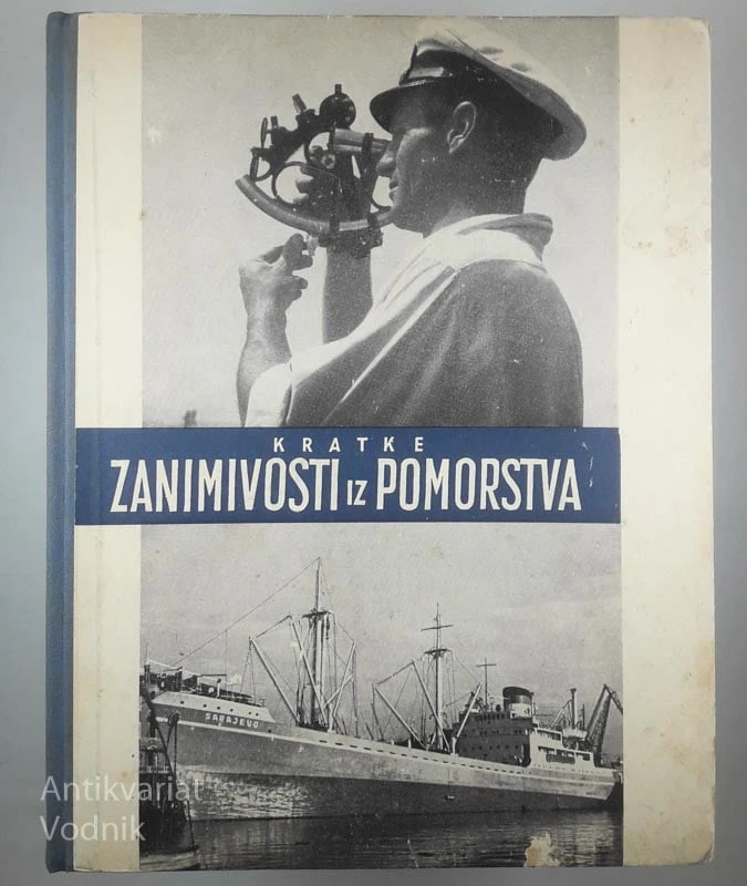 KRATKE ZANIMIVOSTI IZ POMORSTVA, Vladimir Naglič