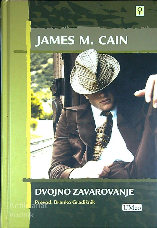 DVOJNO ZAVAROVANJE, James M. Cain