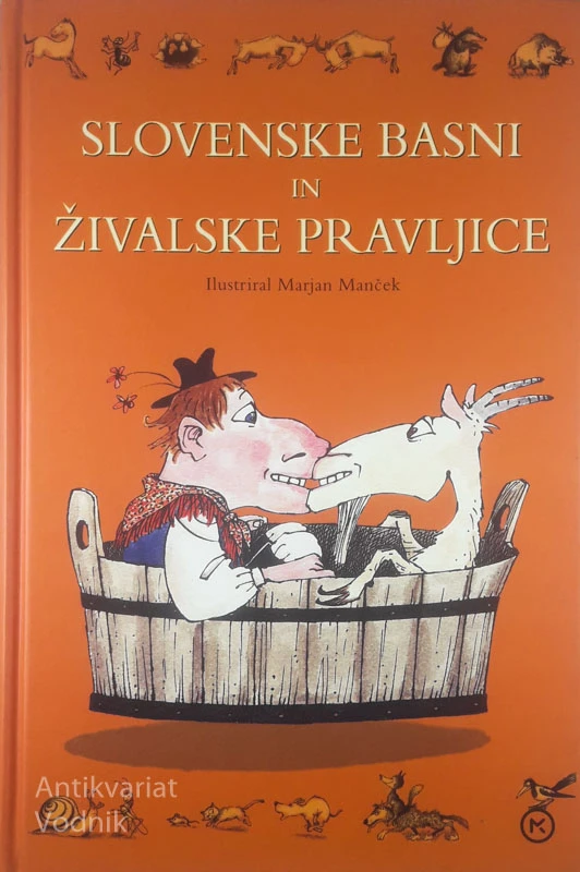 SLOVENSKE BASNI IN ŽIVALSKE PRAVLJICE, več avtorjev