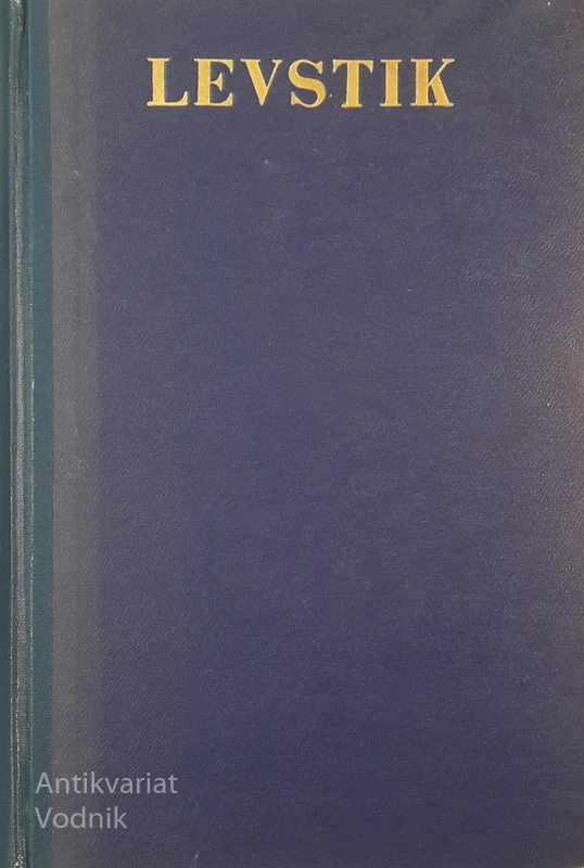 LEVSTIK III., Frana Levstika izbrana dela, uredil dr. Anton Slodnjak