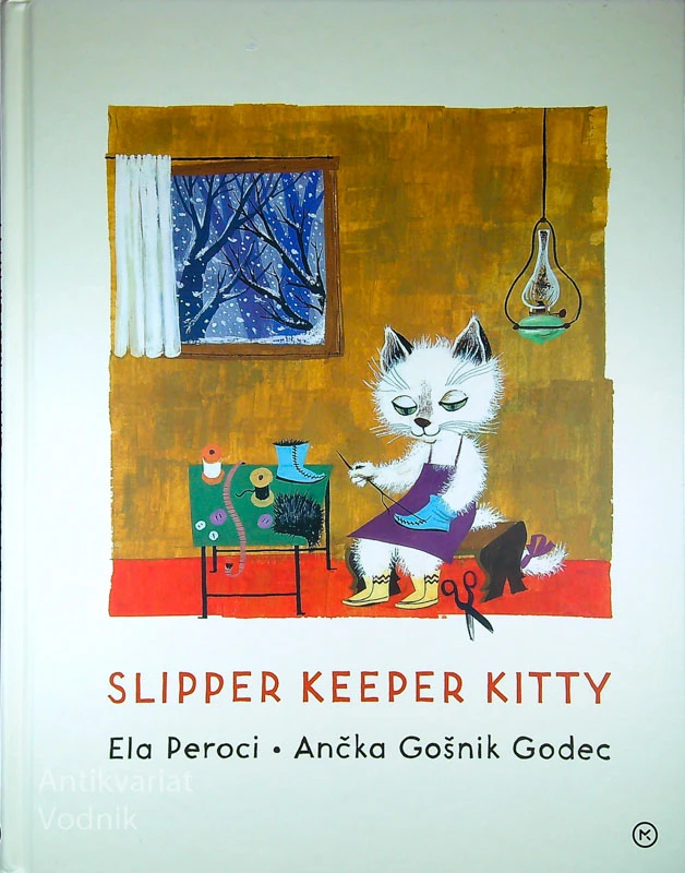 SLIPPER KEEPER KITTY, Ela Peroci (ilustrirala Ančka Gošnik Godec)