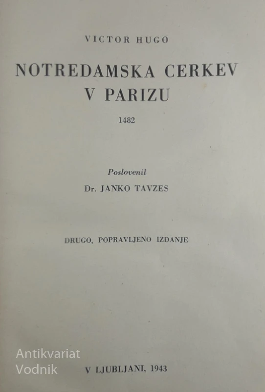 NOTREDAMSKA CERKEV V PARIZU, Viktor Hugo, poslovenil Janko Tavzes