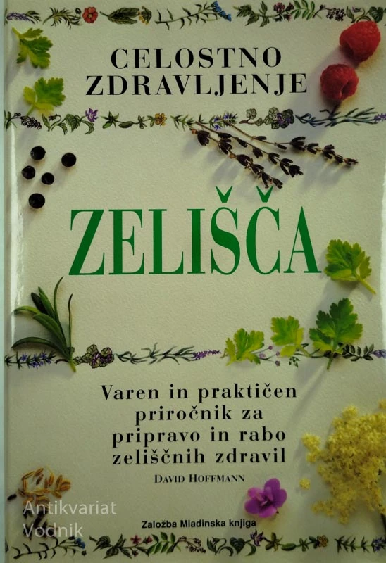 CELOSTNO ZDRAVLJENJE; ZELIŠČA, David Hoffmann