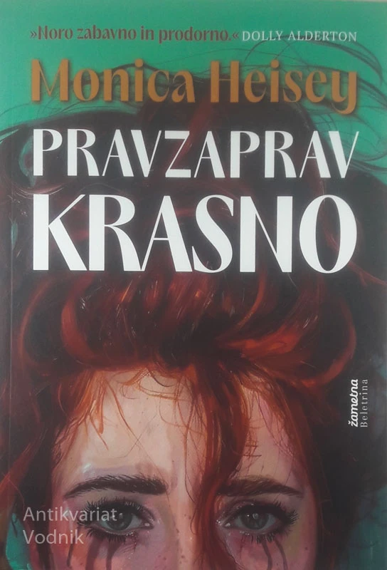 PRAVZAPRAV KRASNO, Monica Heisey