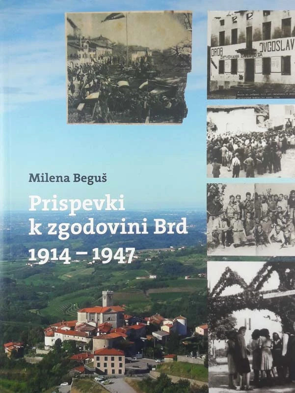 PRISPEVKI K ZGODOVINI BRD 1914-1947, Milena Beguš