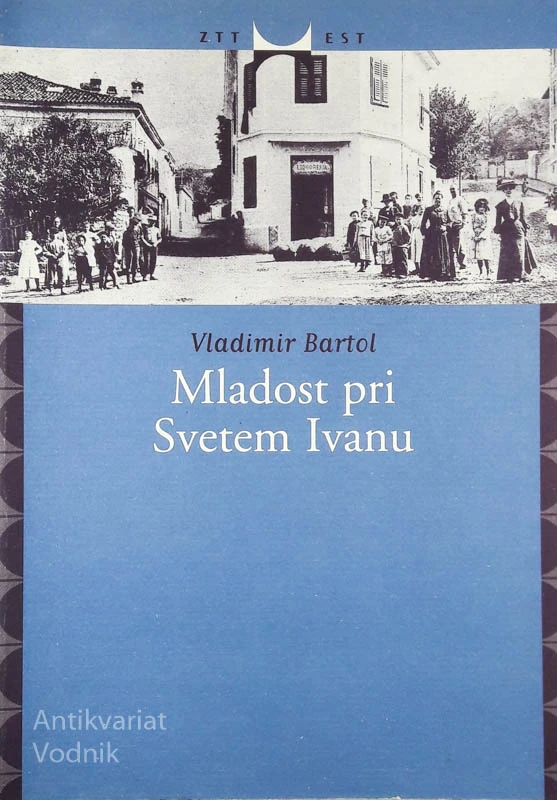 MLADOST PRI SVETEM IVANU, Vladimir Bartol