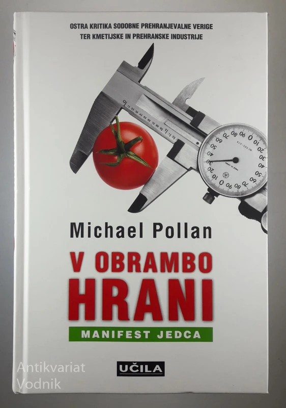 V OBRAMBO HRANI – MANIFEST JEDCA, Michael Pollan