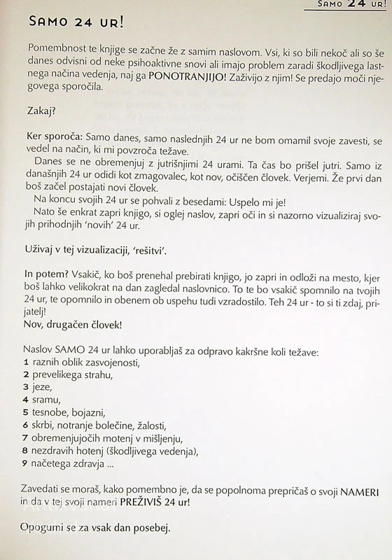 SAMO 24 UR!; DA PREMAGAŠ ODVISNOST, Janko Štifter