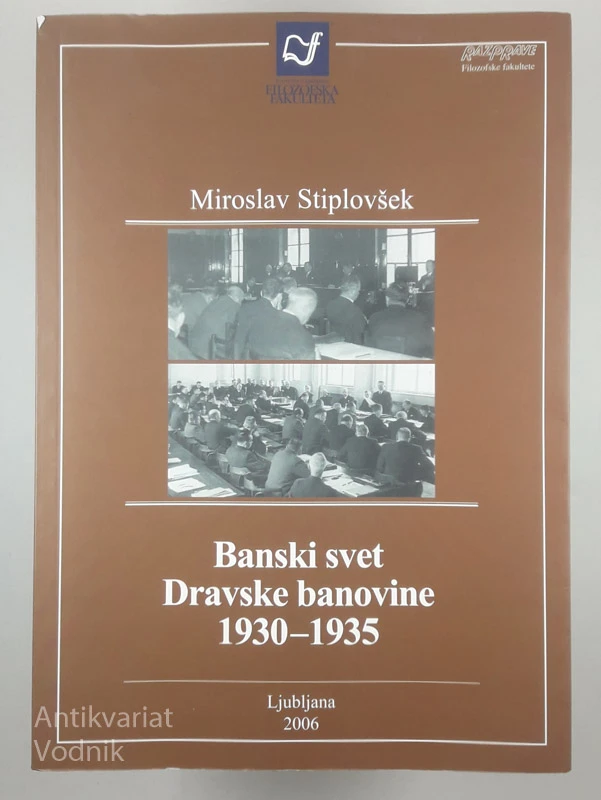 BANSKI SVET DRAVSKE BANOVINE 1930-1935, Miroslav Stiplovšek