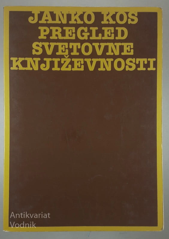 PREGLED SVETOVNE KNJIŽEVNOSTI, Janko Kos