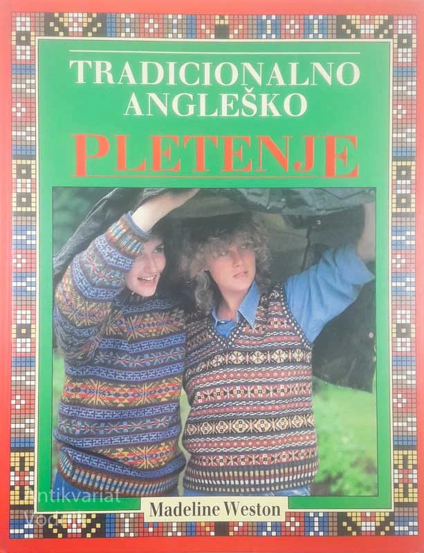 TRADICIONALNO ANGLEŠKO PLETENJE, Madeline Weston