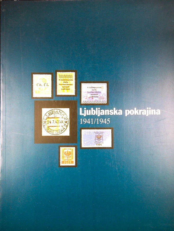 LJUBLJANSKA POKRAJINA 1941/1945
