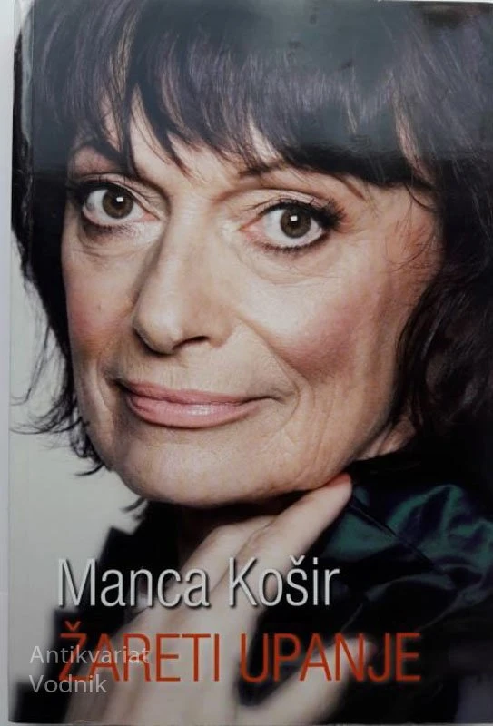 ŽARETI UPANJE, Manca Košir